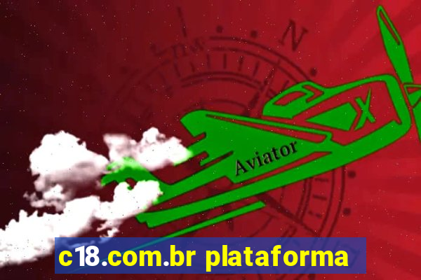 c18.com.br plataforma